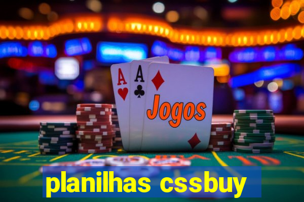 planilhas cssbuy